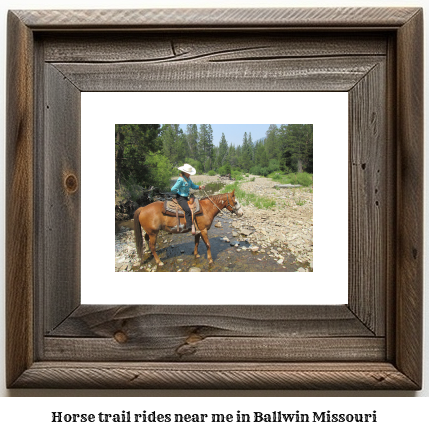 horse trail rides near me in Ballwin, Missouri